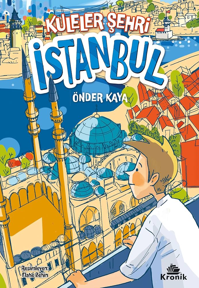 Cover of Kuleler Şehri İstanbulbul by Önder Kaya